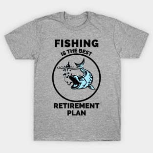 Fishing The Best Retirement Plan - Gift Ideas For Fishing, Adventure and Nature Lovers - Gift For Boys, Girls, Dad, Mom, Friend, Fishing Lovers - Fishing Lover Funny T-Shirt